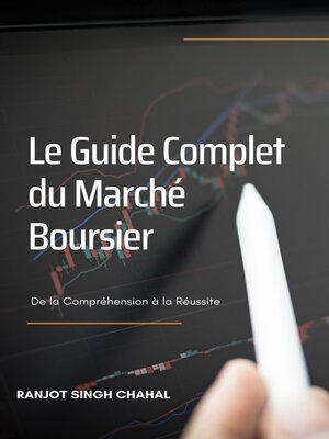 cover image of Le Guide Complet du Marché Boursier